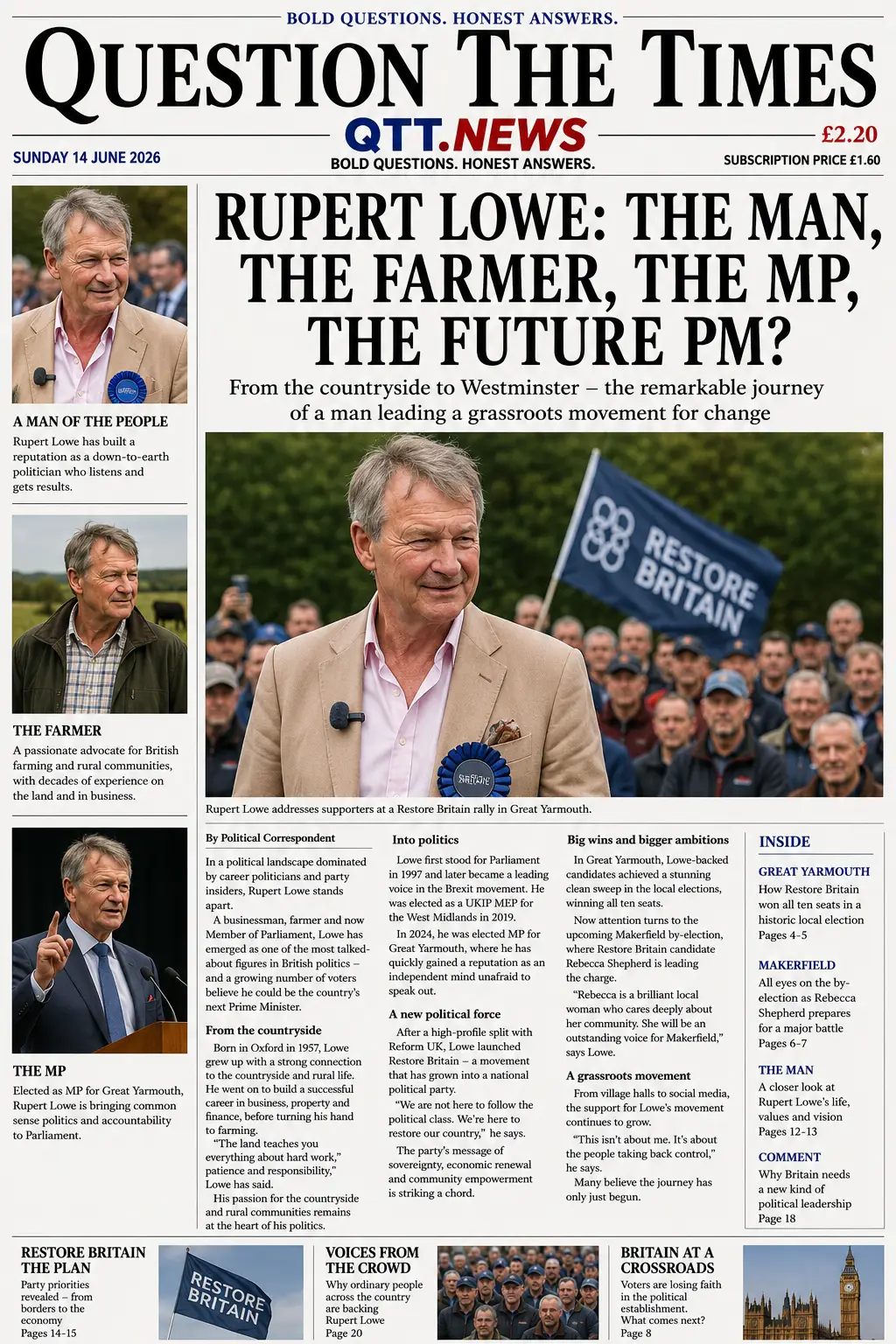 Broadsheet-style Question The Times newspaper front page dated Sunday 14 June 2026 featuring Rupert Lowe. The layout includes a large central photograph of Lowe addressing supporters, three smaller portrait images showing him as a politician and countryside advocate, and the headline: “Rupert Lowe: The Man, The Farmer, The MP, The Future PM?”